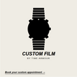 Custom Watch Film | Made-to-Measure Protection & Install
