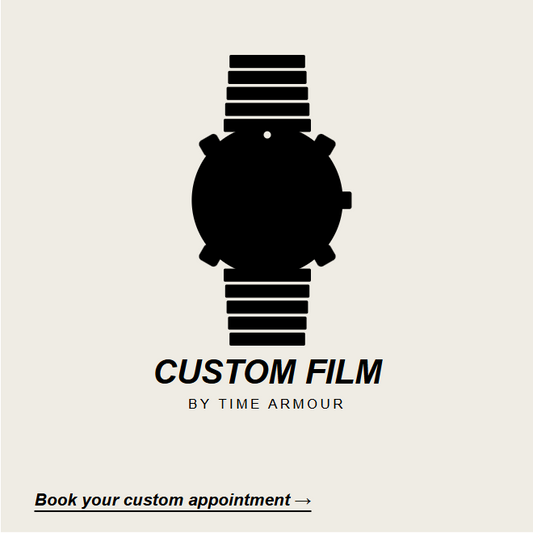 Custom Watch Film | Made-to-Measure Protection & Install